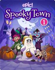 Spooky Town Book 1: Tricks and Treats