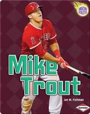 Amazing Athletes: Mike Trout