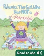 Petunia, the Girl who was NOT A Princess