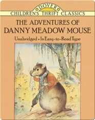 The Adventures of Danny Meadow Mouse