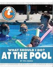 What Should I Do? At the Pool