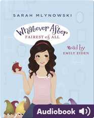 Whatever After #1: Fairest of All