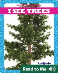 I See Trees