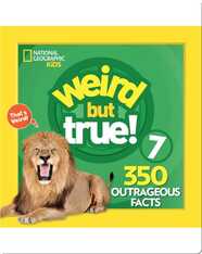 Weird But True 7: Expanded Edition