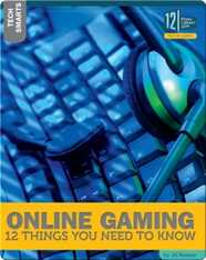 Online Gaming 12 Things You Need To Know