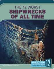 The 12 Worst Shipwrecks of All Time