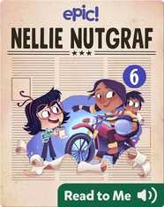 Nellie Nutgraf Book 6: Breaking News