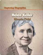 Helen Keller: Miracle Child