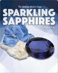 The Glittering World of Gems: Sparkling Sapphires