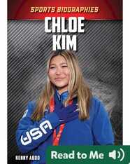 Sports Biographies: Chloe Kim