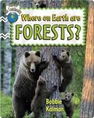 Where on Earth are Forests?