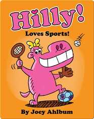 Hilly Loves Sports!
