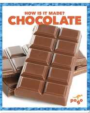How Is It Made? Chocolate