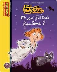 Et si j'étais fantôme?