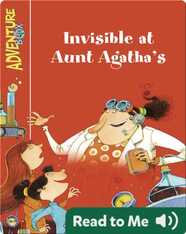 Invisible at Aunt Agatha's