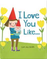 I love You Like...