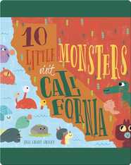 10 Little Monsters Visit California