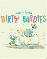 Dirty Birdies