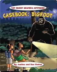 Casebook: Bigfoot