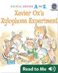 Xavier Ox's Xylophone Experiment