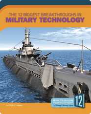 The 12 Biggest Breakthroughs in Military Technology