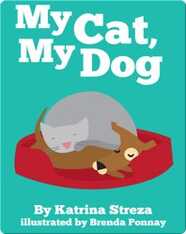 My Cat, My Dog