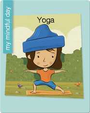 My Mindful Day: Yoga