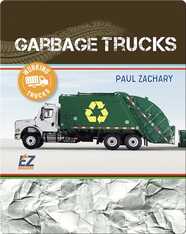 Working Trucks: Garbage Truck
