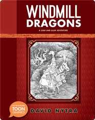 Windmill Dragons: A Leah and Alan Adventure (TOON Graphics)
