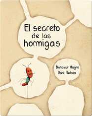 El secreto de las hormigas