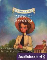 Classic Starts: Anne of Avonlea