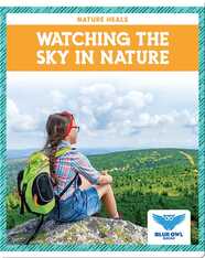 Nature Heals: Watching the Sky in Nature