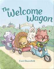 A Cubby Hill Tale: The Welcome Wagon