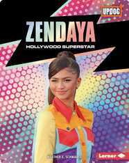 Zendaya: Hollywood Superstar