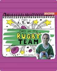 Girls for the Win!: Girls on the Rugby Team