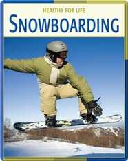 Healthy For Life: Snowboarding
