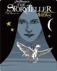 Jim Henson's The Storyteller: Witches #3