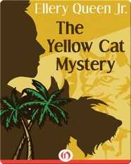 The Yellow Cat Mystery