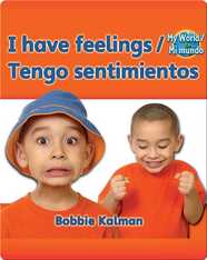 I have feelings / Tengo sentimientos