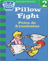 Pillow Fight (Pelea de Almohadas)