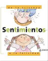 Los sentimientos de la tristeza a la felicidad