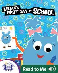 Meme's First Day at School