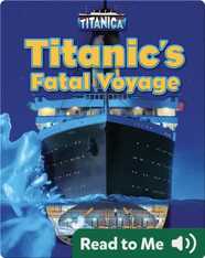 Titanic's Fatal Voyage