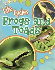 Frogs and Toads
