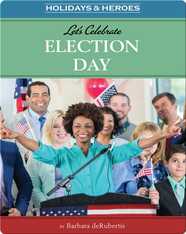 Let's Celebrate Election Day