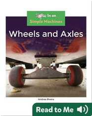 Wheels and Axles