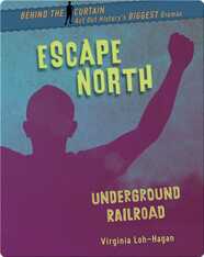 Escape North: Underground Railroad