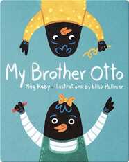 My Brother Otto