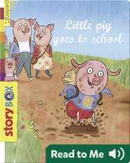 Little Pig Goes to School