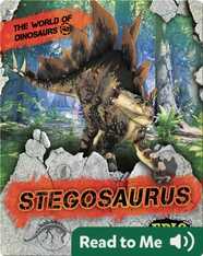 The World of Dinosaurs: Stegosaurus